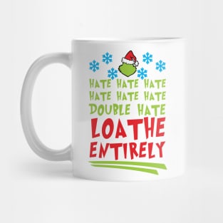 Hate Hate Hate Hate Hate Hate Double Hate Loathe Entirely Mug